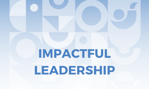 Impactful Leadership